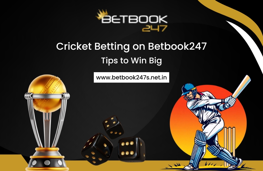 Cricket Betting on Betbook247: Tips to Win Big