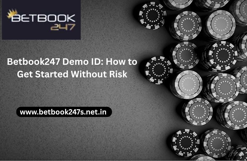 Betbook247 Demo ID How to Get Started Without Risk
